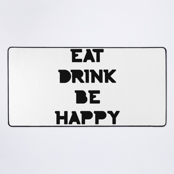 Item preview, Eat, Drink Be Happy. Thanksgiving and Christmas Design. Eat, Drink and Be Happy. designed and sold by That Cheeky Tee.