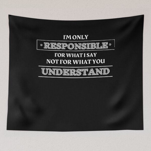 Item preview, I'm only responsible for what I say not for what you understand designed and sold by ConstantinoMD1.
