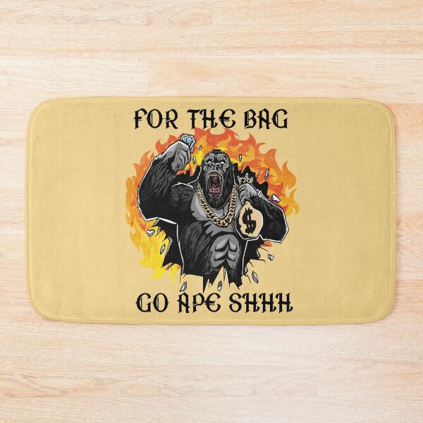 Item preview, FOR THE BAG GO APE SHHH - FUN MOTIVATIONAL QUOTE designed and sold by PhillDaPhlava.