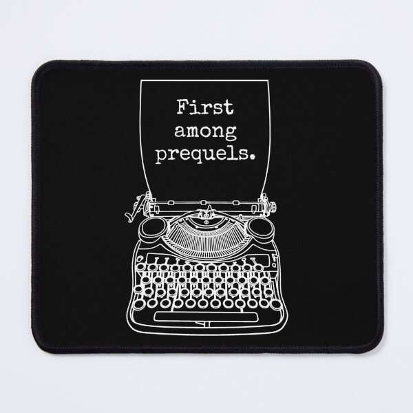 Item preview, Funny Writer Author Novelist First Among Prequels Typewriter designed and sold by GrandeDuc.