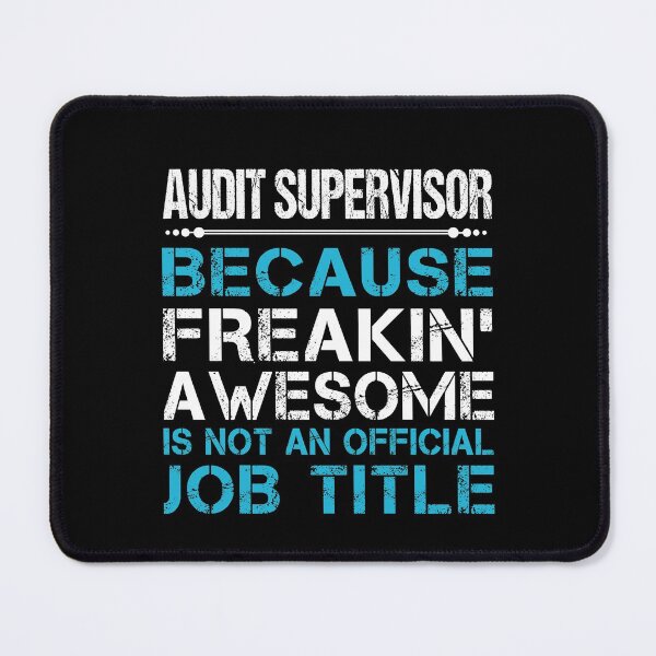Item preview, Audit Supervisor T Shirt - Freaking Awesome Job Gift Item Tee designed and sold by derekvella.