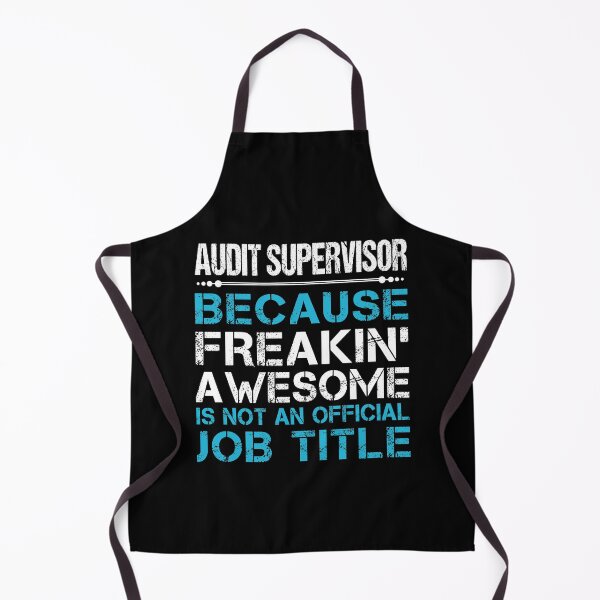 Item preview, Audit Supervisor T Shirt - Freaking Awesome Job Gift Item Tee designed and sold by derekvella.