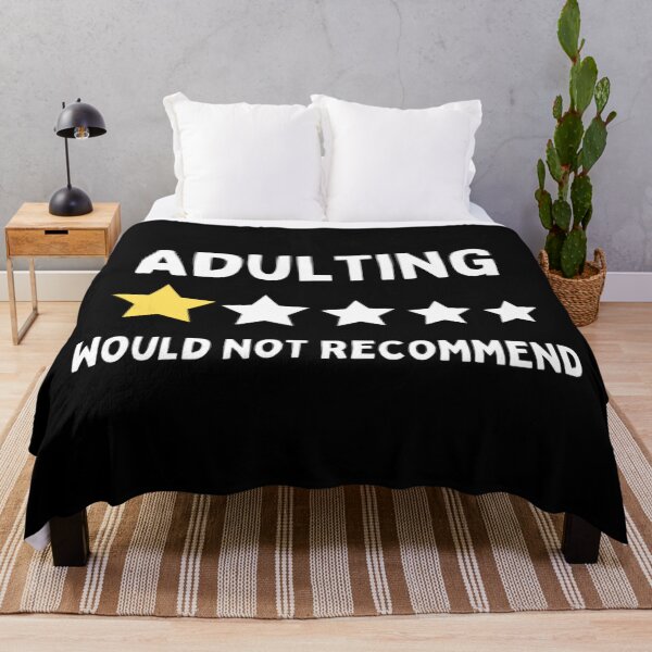 Item preview, Adulting would Not Recommend Grow Up Adulting Sucks designed and sold by chetan786.