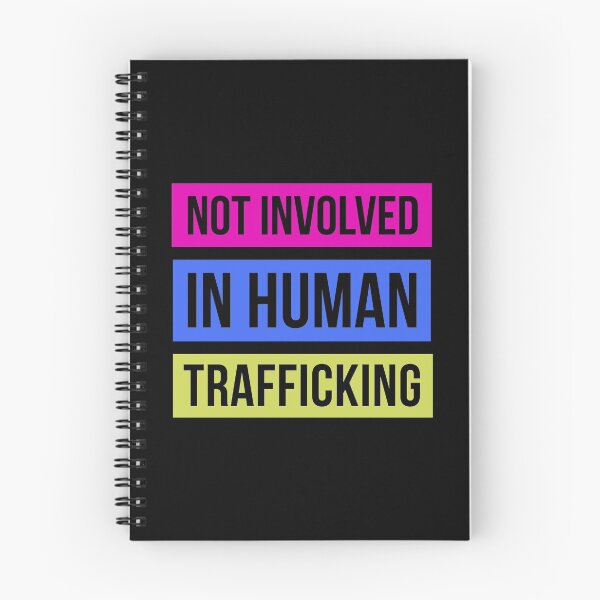 Item preview, NOT INVOLVED IN HUMAN TRAFFICKING designed and sold by LinkunShop.