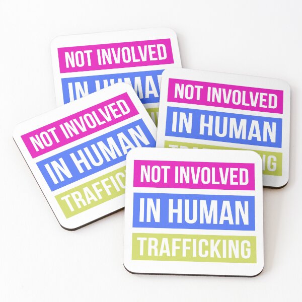Item preview, NOT INVOLVED IN HUMAN TRAFFICKING designed and sold by LinkunShop.