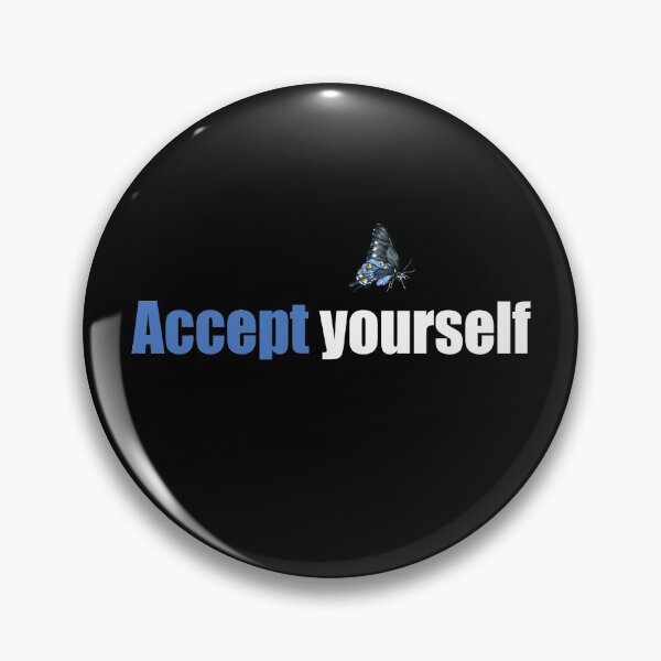 Item preview, Accept yourself designed and sold by DopeDesign111.