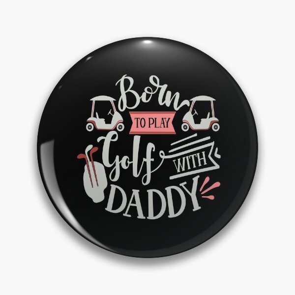 Item preview, Born to Play Golf With Daddy designed and sold by FOX1999-Design.