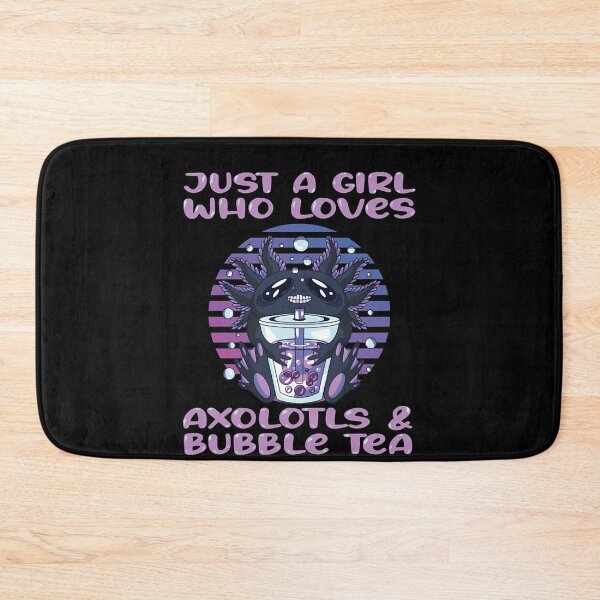 Item preview, Just A Girl Who Loves Axolotl designed and sold by Guckio81.