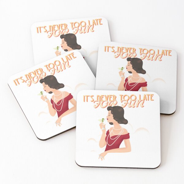 Item preview, IT'S NEVER TOO LATE FOR FUN DESIGN  designed and sold by Velvet Shop.