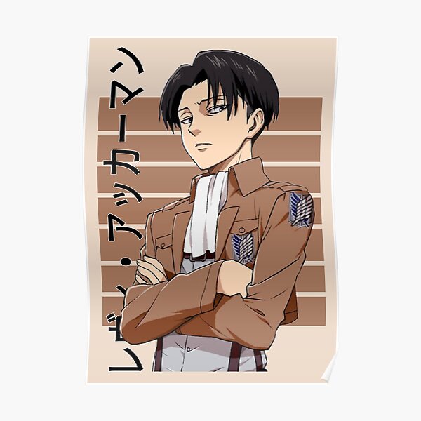Captain Levi Ackerrman Attack On Titan Poster For Sale By Shiriru Redbubble