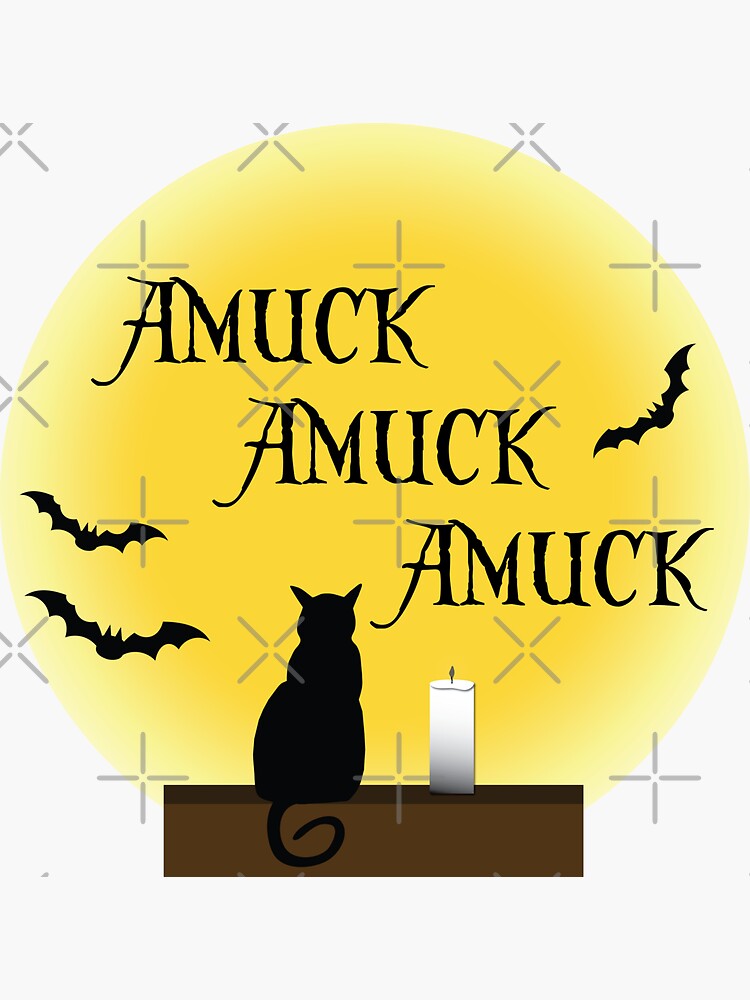 Amuck Amuck Amuck Hocus Pocus Sticker For Sale By Itheressa Redbubble