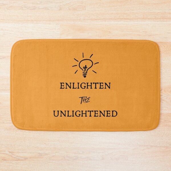 Item preview, Enlighten the Un-lightened! designed and sold by UrbanChakra.