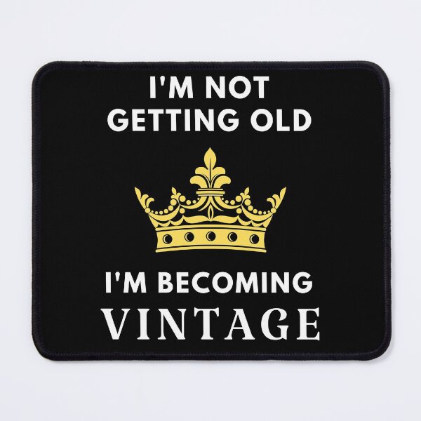 Item preview, I'm Becoming Vintage designed and sold by Vimbuy.