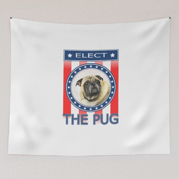 Item preview, Elect The Pug designed and sold by Tom Carlos.