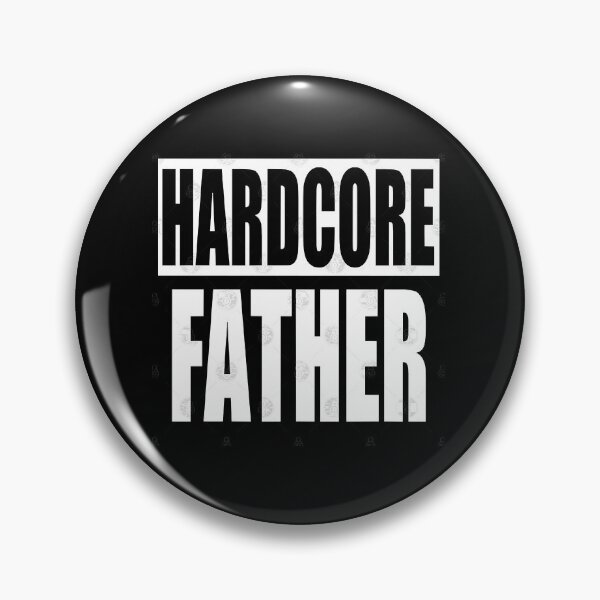 Item preview, Hardcore Father  designed and sold by Lazarz8.
