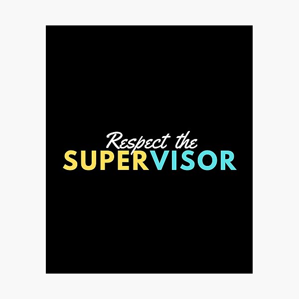 Item preview, RESPECT THE SUPERVISOR designed and sold by T-shirtgallery.