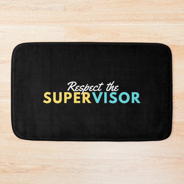Item preview, RESPECT THE SUPERVISOR designed and sold by T-shirtgallery.