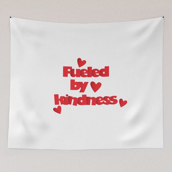 Item preview, Fueled By Kindness designed and sold by VikiQuick.