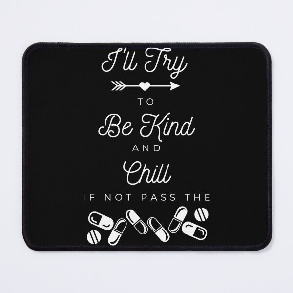Item preview, Take a Chill Pill designed and sold by TammiPrez.