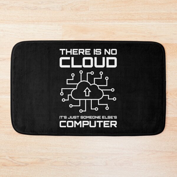 Item preview, There Is No Cloud It's Just Someone Else's Computer designed and sold by TashaVector.