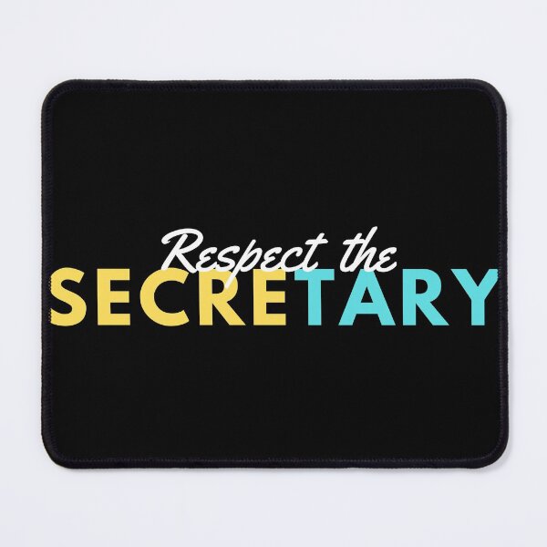 Item preview, RESPECT THE SECRETARY designed and sold by T-shirtgallery.