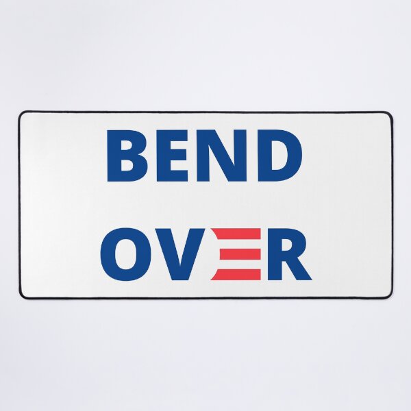 Item preview, Joe Biden Bend Over designed and sold by artvia.