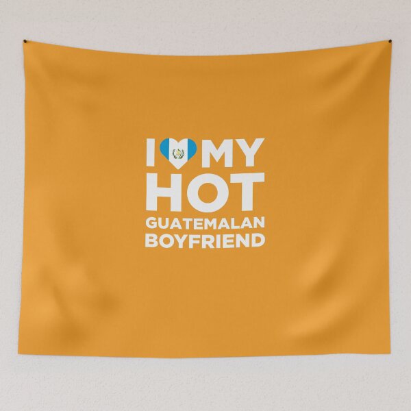 Item preview, I Love My Hot Guatemalan Boyfriend designed and sold by AlwaysAwesome.