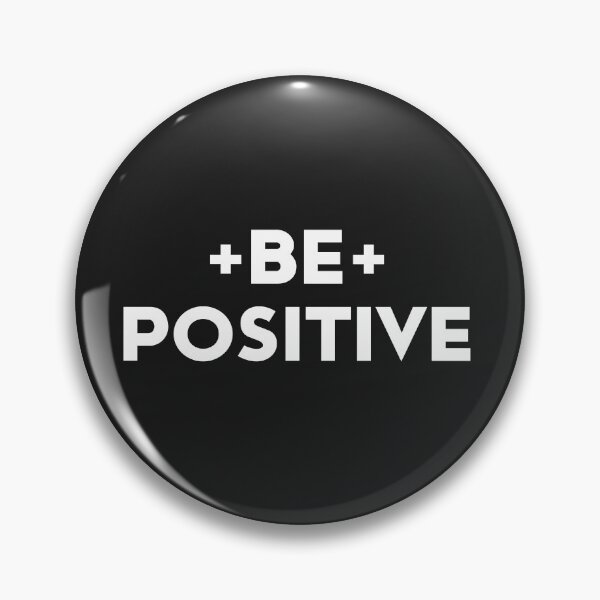 Item preview, Be Positive designed and sold by Black Maverik Estore.