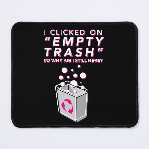Item preview, Empty Trash  designed and sold by AneyZacaria00.