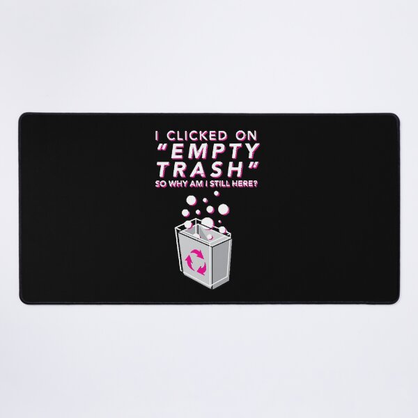 Item preview, Empty Trash  designed and sold by AneyZacaria00.