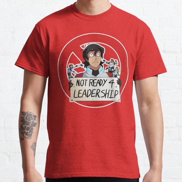 Not Ready For Leadership Classic T-Shirt