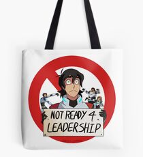 Not Ready For Leadership Tote Bag