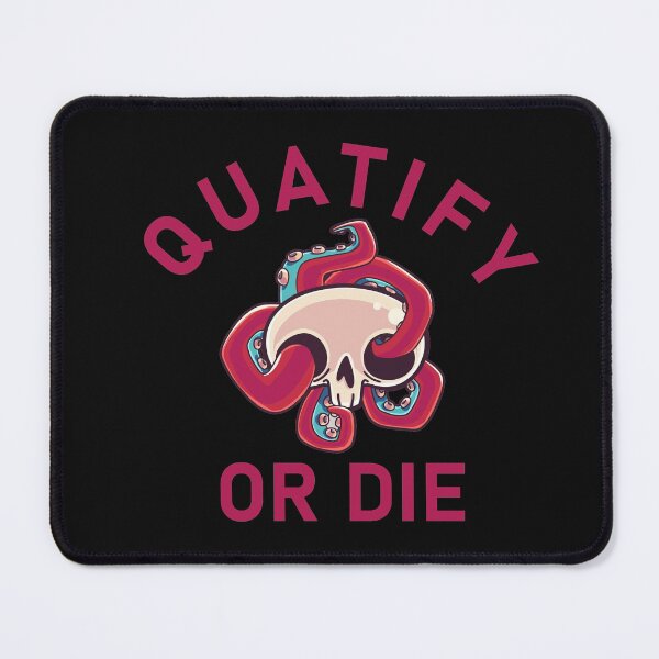 Item preview, QUATIFY OR DIE designed and sold by Nuqta.