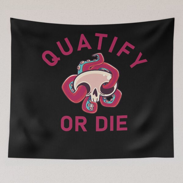 Item preview, QUATIFY OR DIE designed and sold by Nuqta.