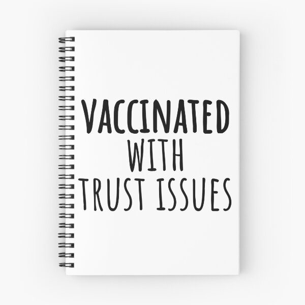 Item preview, vaccinated with trust issues designed and sold by Limatees.