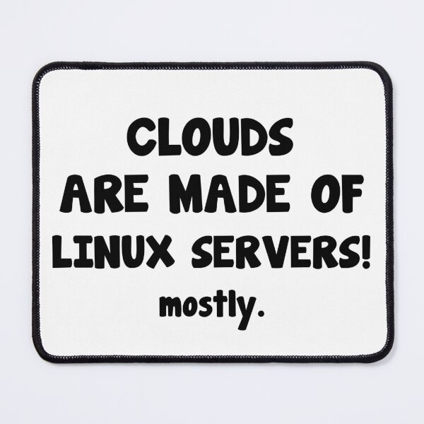 Item preview, Linux cloud server funny saying designed and sold by Onorato Bellgardt.