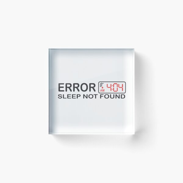 Artikelvorschau, Fehler 404 Sleep Not Found für Entwickler entworfen und verkauft von devtshirts.