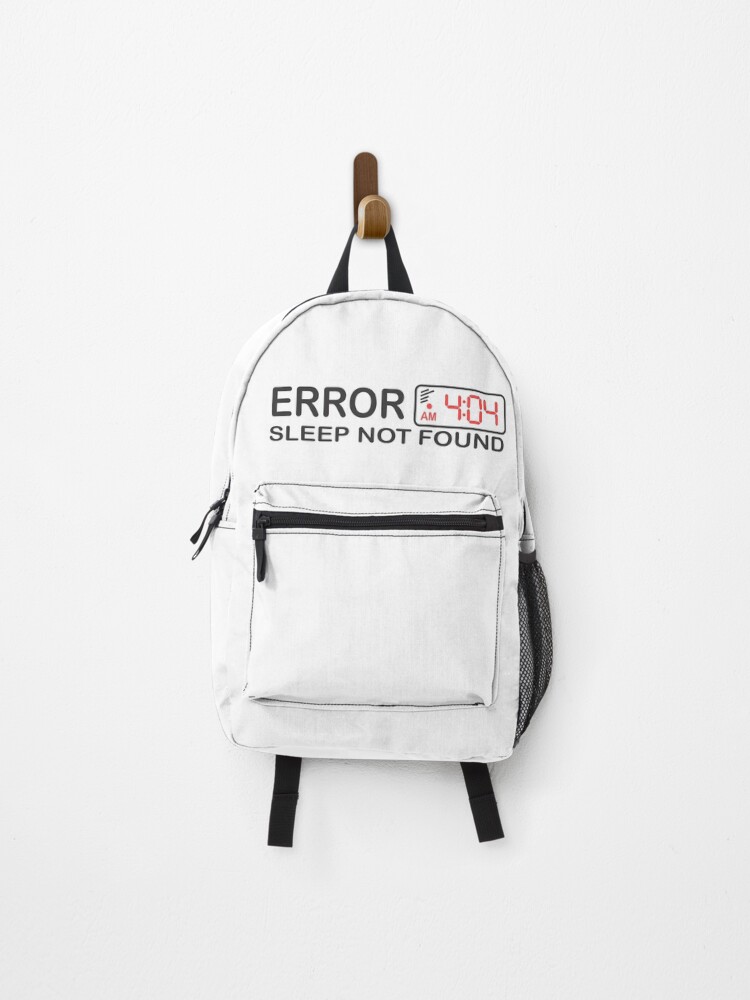 Thumbnail 1 of 3, Backpack, Error 404 Sleep Not Found for Developer  designed and sold by devtshirts.