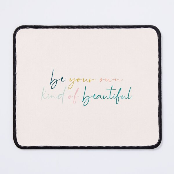 Item preview, be your own kind of beautiful designed and sold by thirteen13co.
