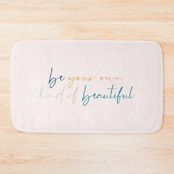 Item preview, be your own kind of beautiful designed and sold by thirteen13co.