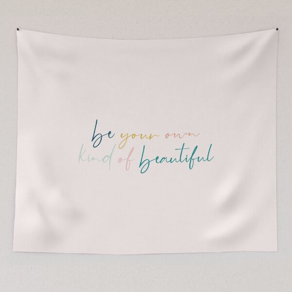 Item preview, be your own kind of beautiful designed and sold by thirteen13co.