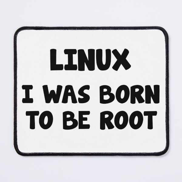 Item preview, Linux Born to be Root funny saying designed and sold by Onorato Bellgardt.
