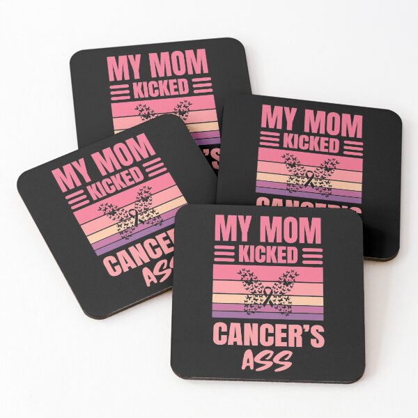 Item preview, My Mom Kicked Cancer's Ass | Breast Cancer Warrioress  designed and sold by The-ItemShop.