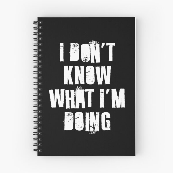 Item preview, I Don't Know What I'm Doing  designed and sold by Texterns.