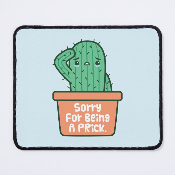 Item preview, Sorry For Being A Prick designed and sold by rustydoodle.