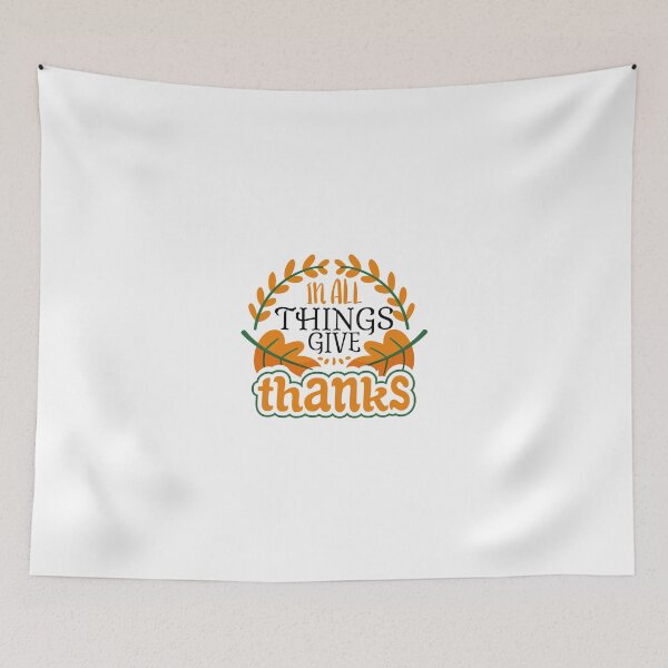Item preview, In all things give thanks designed and sold by Zexten.