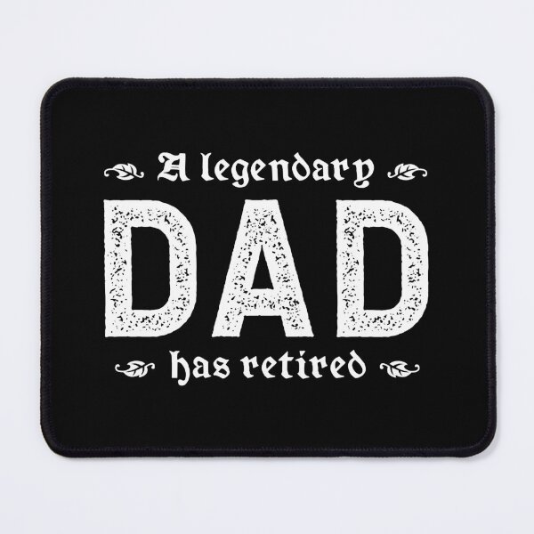 Item preview, A Legendary Dad Has Retired designed and sold by TimespunThreads.