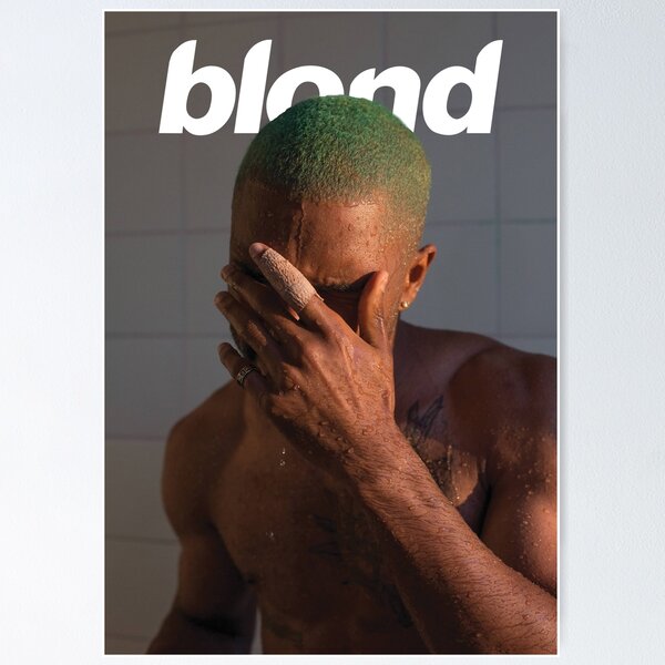 Frank Ocean Blond Posters for Sale | Redbubble