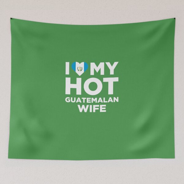 Item preview, I Love My Hot Guatemalan Wife designed and sold by AlwaysAwesome.