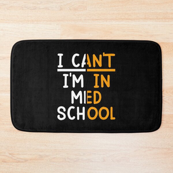 Item preview, I Can't I'm In Med School designed and sold by AuroraApparel.